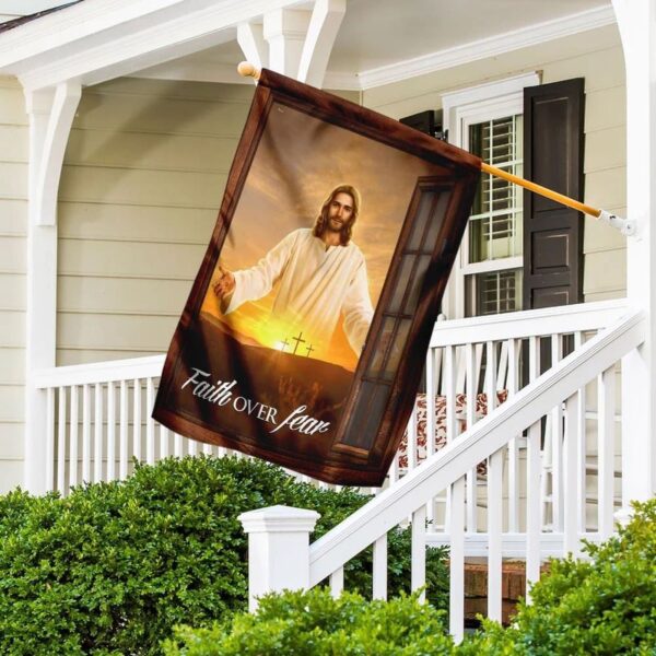 Faith Over Fear House Flag – Outdoor Religious Christian Scripture Garden Banner