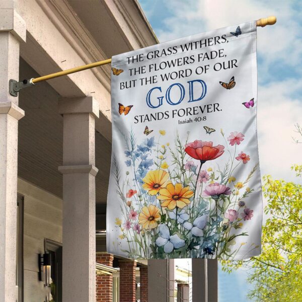 The Word Of Our God Stands Forever Flag Christian Jesus Flag