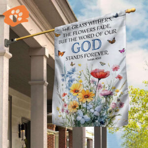 The Word Of Our God Stands Forever Flag Christian Jesus Flag