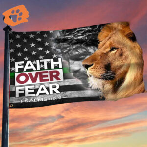 Thin Green Line Faith Over Fear Jesus Lion Flag Honor Military Outdoor Christian Flag