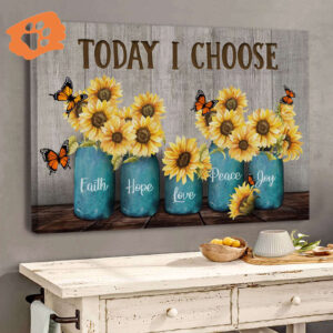 Today I Choose Faith – Beautiful Sunflower Jesus Canvas Jesus Gift