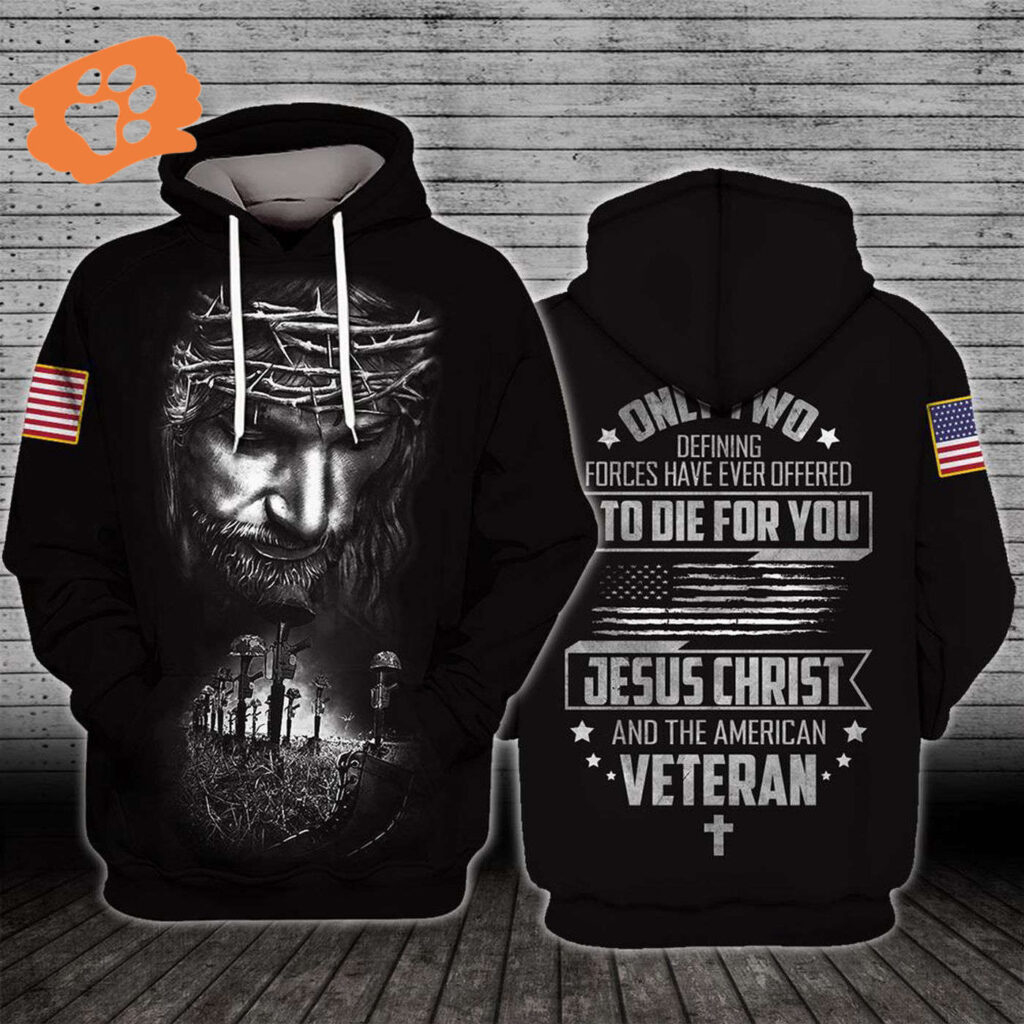 Veteran Hoodie Shirt Jesus Christ And The American Veteran Awesome T-shirt Veteran Shirt Military Shirt Apparel Veteran Hoodie Shirt Jesus Christ And The American Veteran Awesome T-shirt Veteran Shirt Military Shirt Apparel