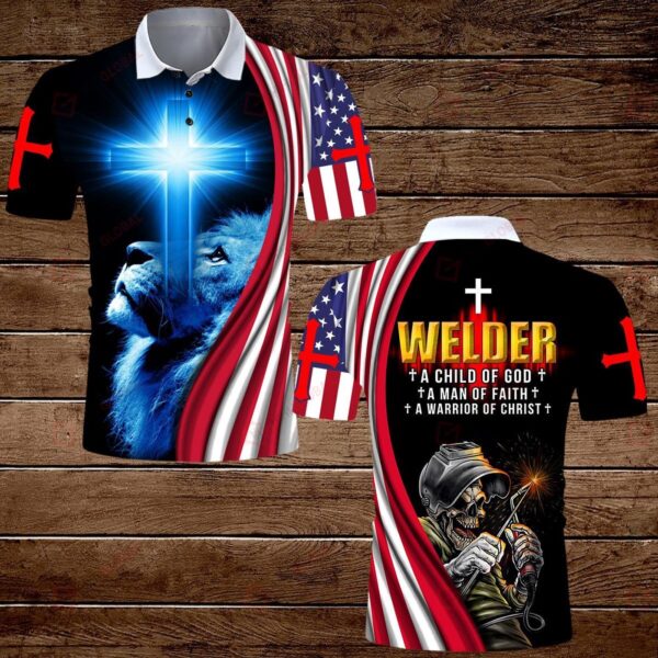 Welder A Child of God Jesus Faith Warrior Christ Hoodie 3D Hawaiian Shirt