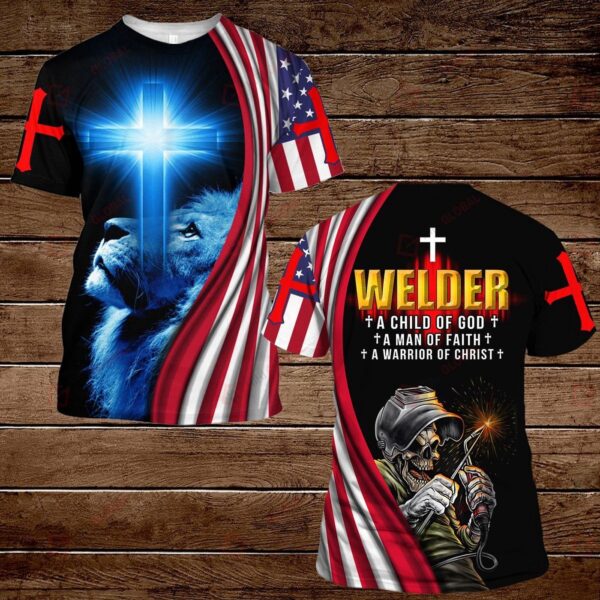 Welder A Child of God Jesus Faith Warrior Christ Hoodie 3D Hawaiian Shirt