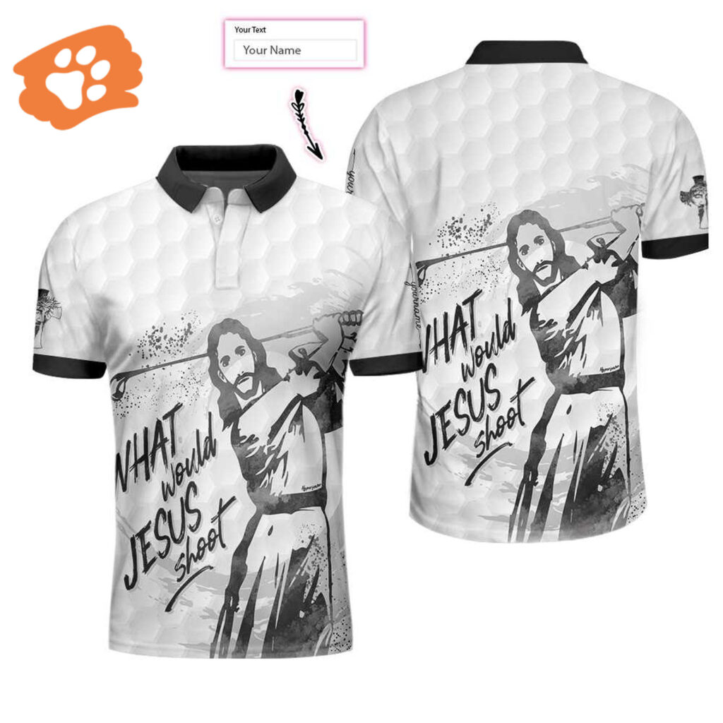 What Would Jesus Shoot Black And White Custom Polo Shirt, Personalized Golf Shirt For Men What Would Jesus Shoot Black And White Custom Polo Shirt, Personalized Golf Shirt For Men