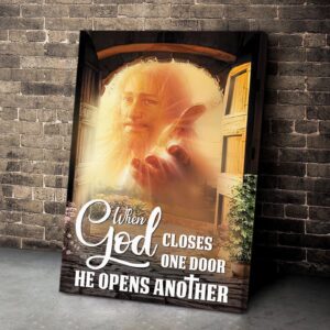 When One Door Closes Another Opens – Special Jesus Canvas Jesus Gift 1