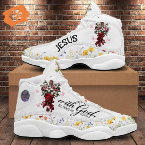 With God All Things Are Possible Basketball Shoes, Jesus Christ Cross Flowers Running Shoes, Faith Religious Footwears