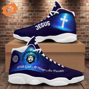With God All Things Are Possible Basketball Shoes, Jesus Cross Running Footwear Unisex, Faith Gift Prayer