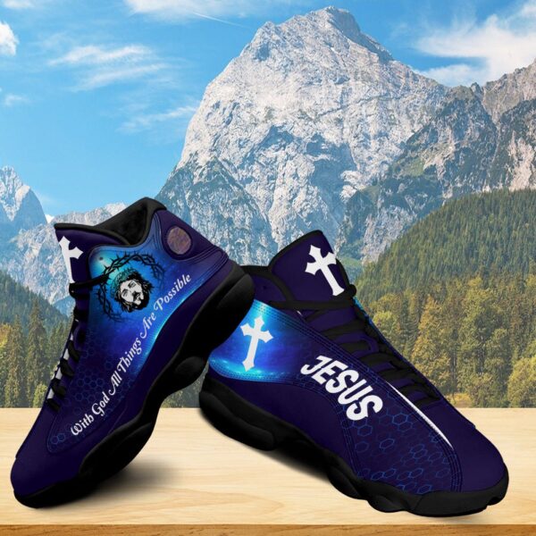 With God All Things Are Possible Basketball Shoes, Jesus Cross Running Footwear Unisex, Faith Gift Prayer