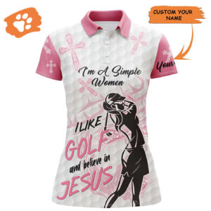Simple Women s Golf Polo Shirt: Believe in Jesus Custom Ladies Tops - Best Gift for Women